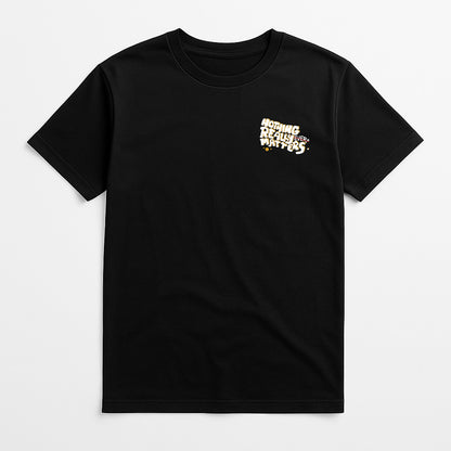 Nothing Really Matters Tee