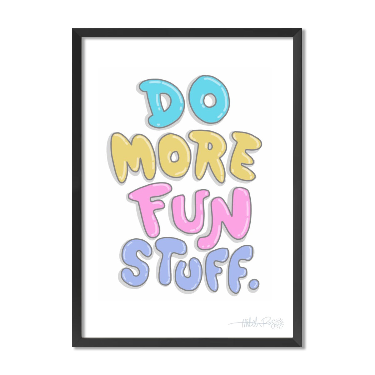 Do More Fun Stuff Poster