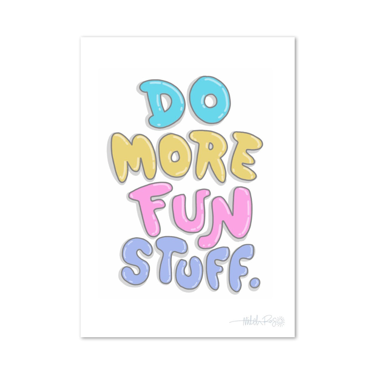 Do More Fun Stuff Poster