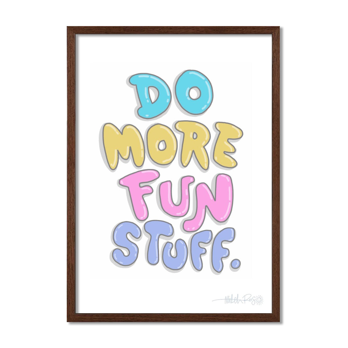 Do More Fun Stuff Poster