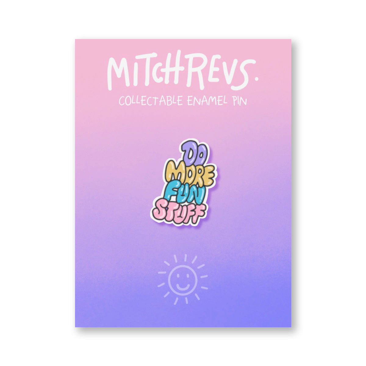 Enamel Pin - The Daily Reminder