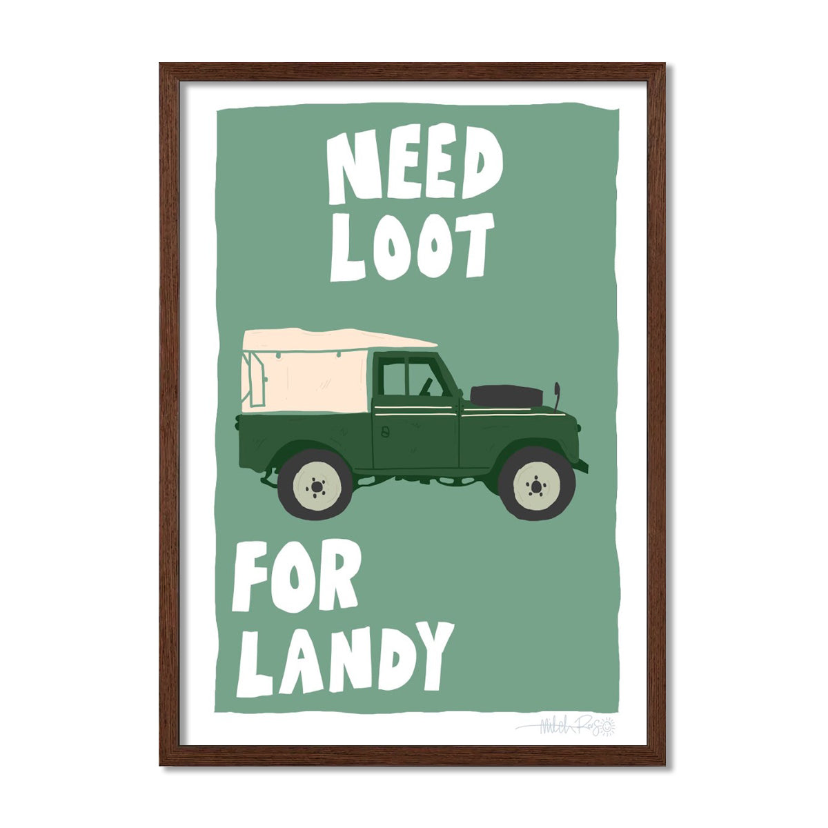 Need Loot For Landy Poster