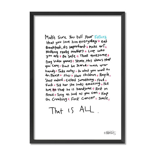That Is All - Words To Live By - Father