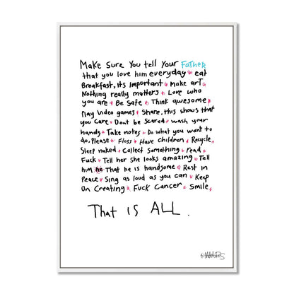 That Is All - Words To Live By - Father