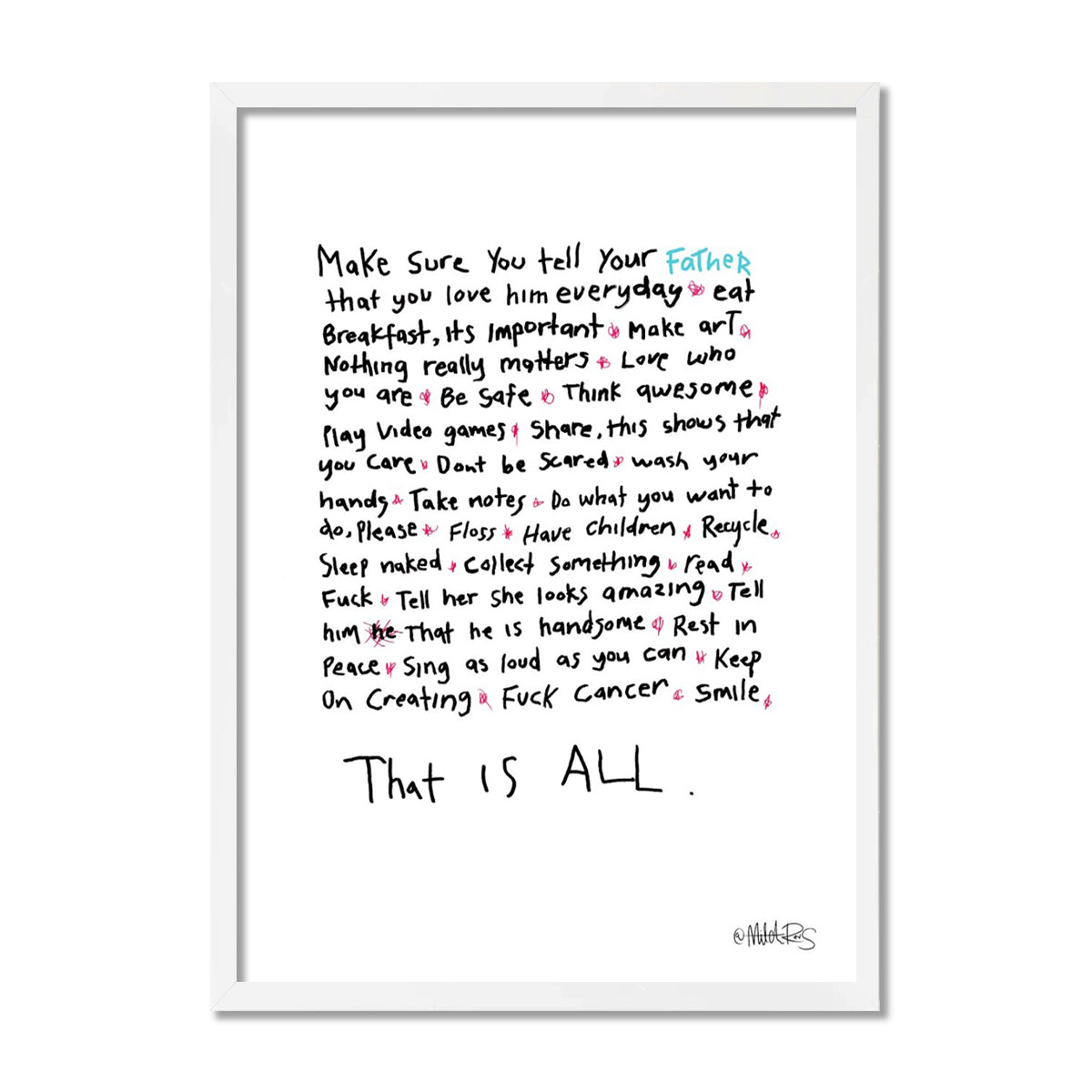 That Is All - Words To Live By - Father